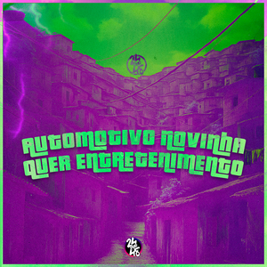 Automotivo Novinha Quer Entretenimento