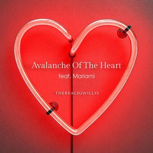 Avalanche Of The Heart (feat. Mariami)
