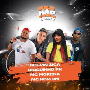 Pra Não Engravidar (feat. Mc Morena, Dioguinho PK & Mc Nem Jm)