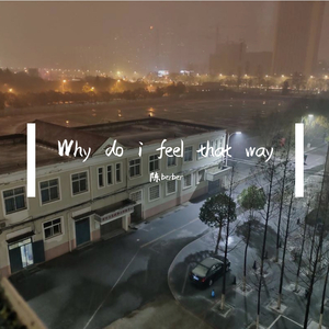 Why do i feel that way