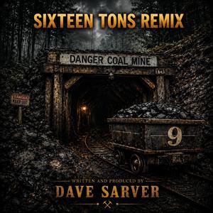 Sixteen Tons (Remix)