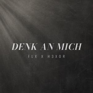 Denk an Mich
