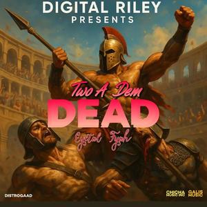 Two ah dem Dead (I-Ratty & Jahnoz Diss) (feat. Eyetal Fyah)