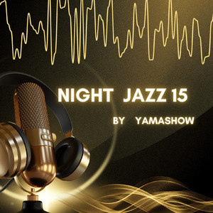 ナイトジャズ 15