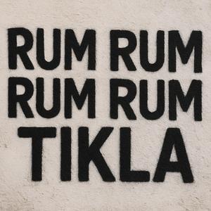 RUM RUM RUM TIKLA