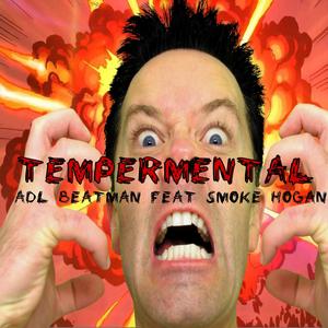 Tempermental