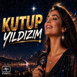 Kutup Yıldızım