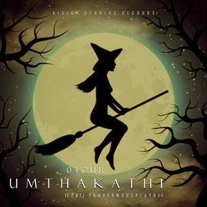 Umthakathi (feat. Yourfamousplaybee)