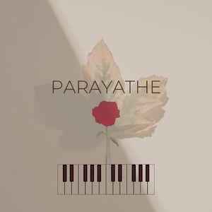 Parayathe