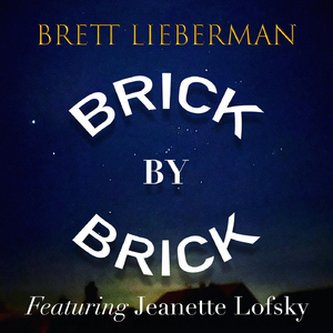 Brick by Brick (feat. Jeanette Lofsky)