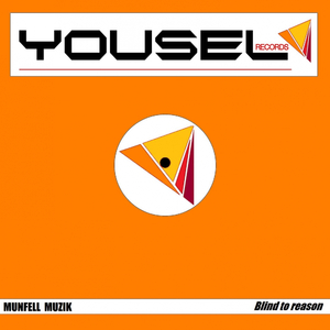Blind To Reason (Original Mix)