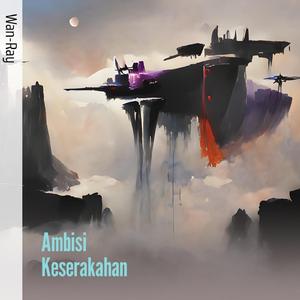 Ambisi Keserakahan