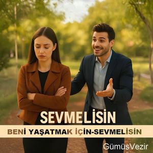 SEVMELİSİN (BENİ YAŞATMAK İÇİN)