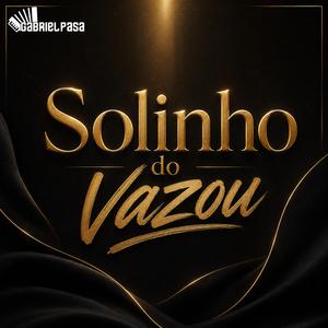 Solinho do Vazou