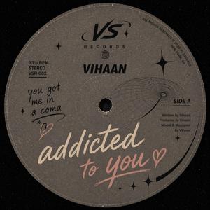 Addicted To You
