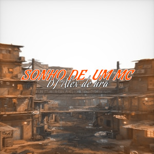 Sonho de um MC