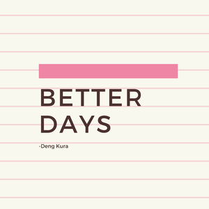 Better Days