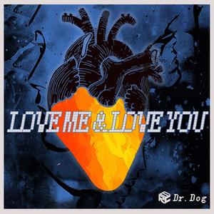 love me & love you