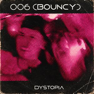 006 (Bouncy)