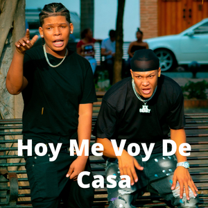 Hoy Me Voy De Casa (feat. Yeo Freko)