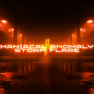 Maniacal Anomaly