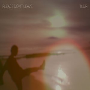 Please Don't Leave
