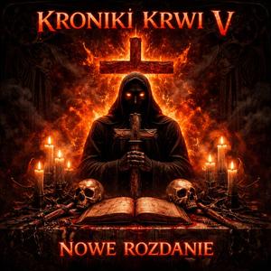 Nowe Rozdanie (Kroniki Krwi V Finał)