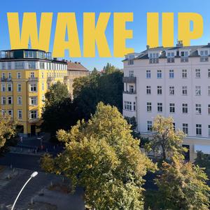 WAKE UP