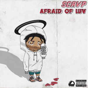 Afraid Of Luv