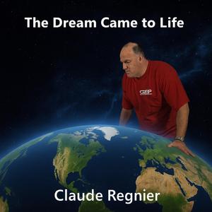 The Dream Came to Life