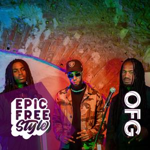 OFG Epic FreeStyle (feat. Nex Supremo, Lee OFG & LVINBEATS)