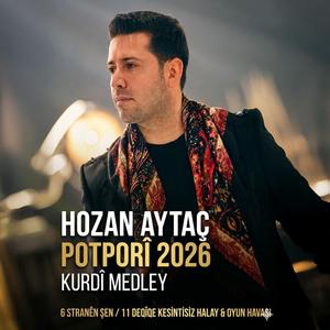 Potporî (11 Deqîqe Kesintisiz Kurdî Medley 6 Stranên Şen)