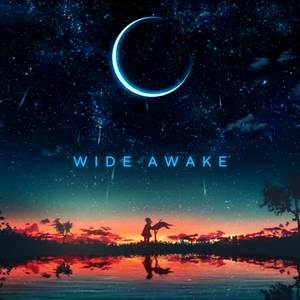 Wide Awake