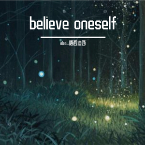 believe oneself