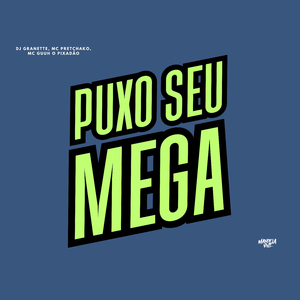 Puxo Seu Mega