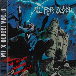 ALL FOR BLOOD