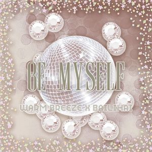 Be myself(Prod.Ounce_X)