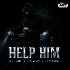 Help Him (feat. Chimmy! & KEY OMMI)