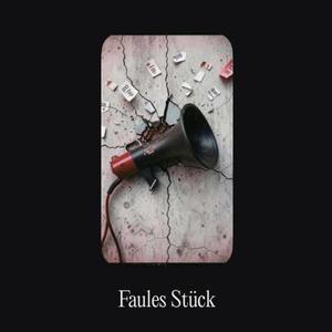 Faules Stück