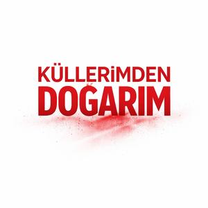 Küllerimden Doğarım