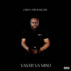 VASATI VA MINO (feat. 015 Musiq, Van city Musiq, Teekay Da vocalist & Intrigue & Major)