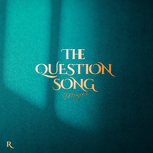 The Question Song (Official)