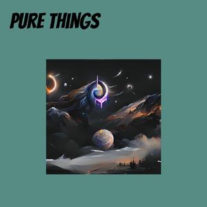 Pure Things
