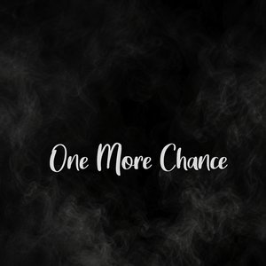 One More Chance