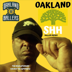 Oakland Shhh (Baller Remix) Outro
