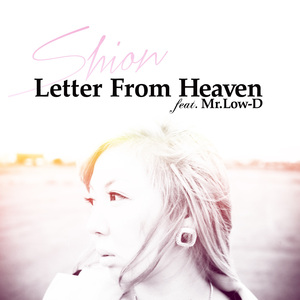 Letter From Heaven (feat. Mr.Low-D)