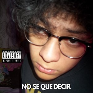 No Se Que Decir