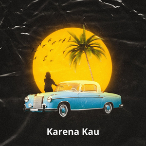 Karena Kau