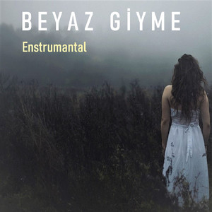 Beyaz Giyme (Enstrumantal)