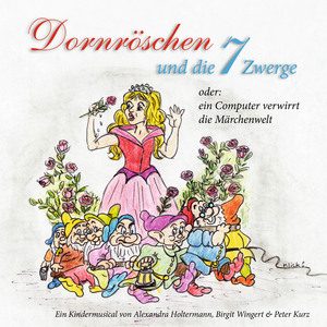 Dornröschen und die 7 Zwerge: Ach, mir ist nicht mehr zum Lachen (Lied der Fee)